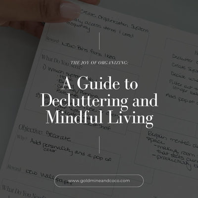 The Joy of Organizing: A Guide to Decluttering and Mindful Living
