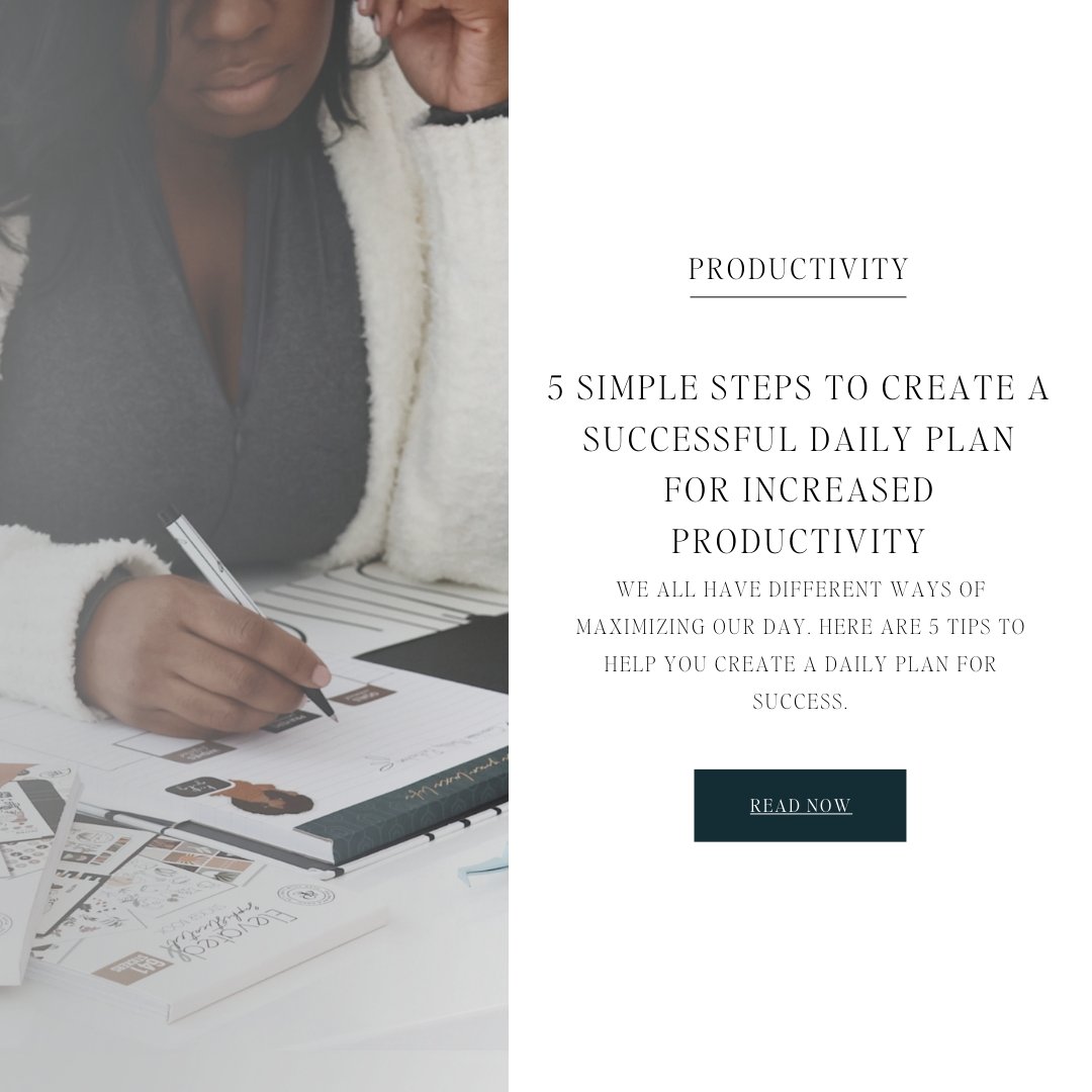 5 Simple Steps to Create A Successful Daily Plan for Increased Productivity - Goldmine & Coco