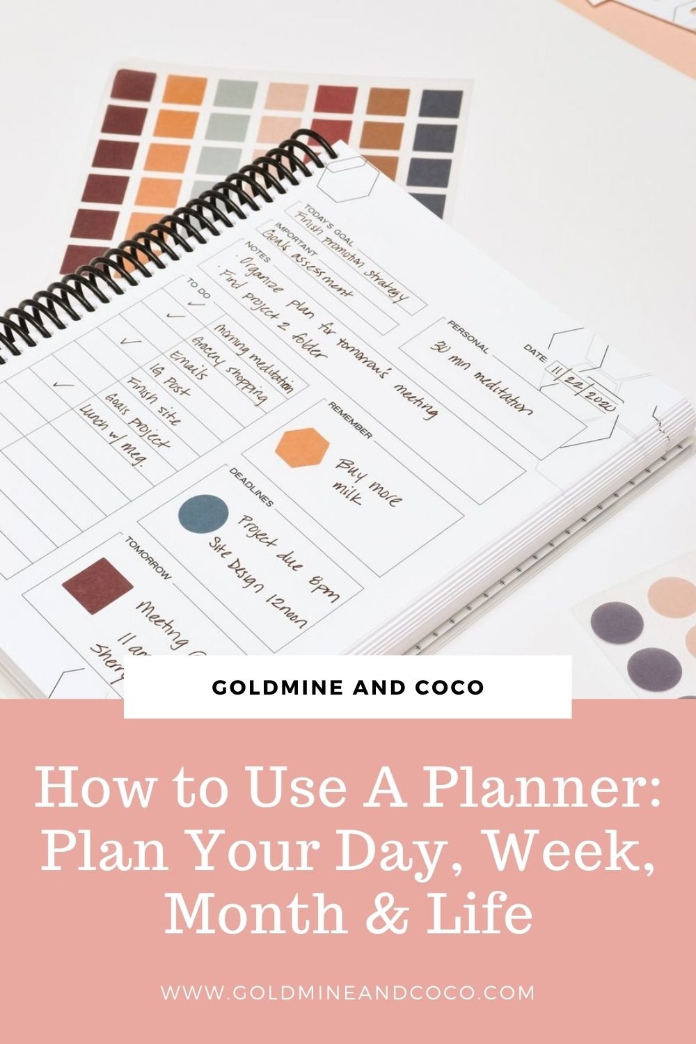 How to Use A Planner: Plan Your Day, Week, Month and Life - Goldmine & Coco